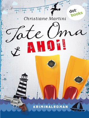cover image of Tote Oma Ahoi!